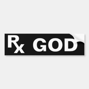 BEST Prescription - RX GOD - Faith Bumper Sticker