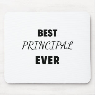 Best Principal Ever 2 Mouse Pad