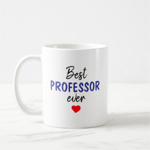 Best Professor Ever Coffee Mug