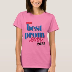 Best Prom Ever - Aqua T-Shirt