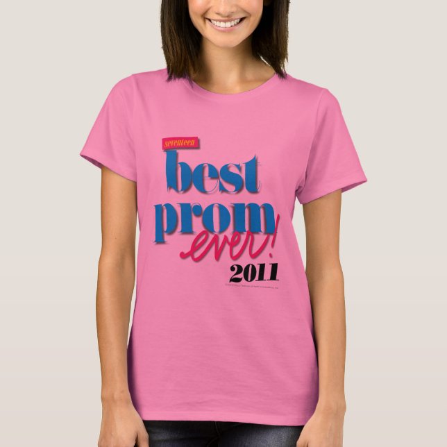 Best Prom Ever - Aqua T-Shirt (Front)