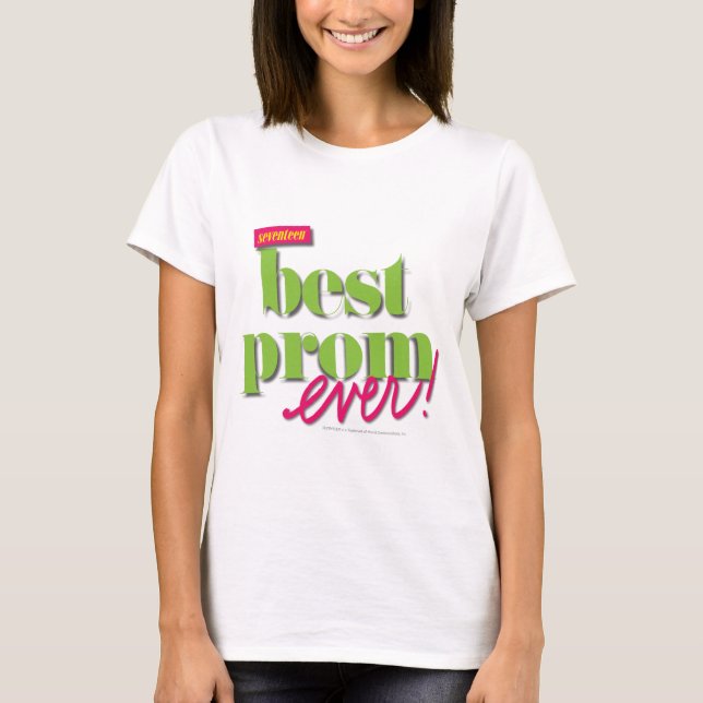 Best Prom Ever - Green T-Shirt (Front)