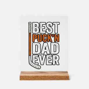 Best Puck'n Dad Ever Hockey Father Vector Design_1 Acrylic Sign