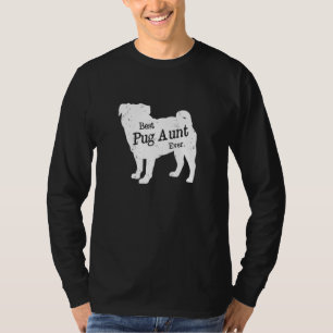 Best Pug Aunt Ever Proud Vintage Puppy Lover Pug R T-Shirt