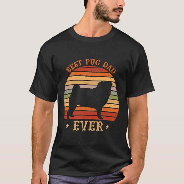 Best Pug Dad Ever 561 T-Shirt (Front)