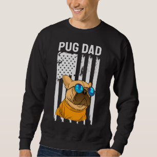Best Pug Dad Ever American Flag Sunglasses Cute Pu Sweatshirt