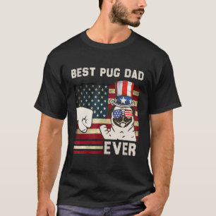 Best Pug Dad Ever American Flag Usa 4th Of July T-Shirt