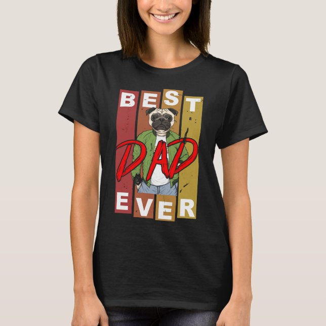 Best Pug Dad Ever Classic  612 T-Shirt (Front)