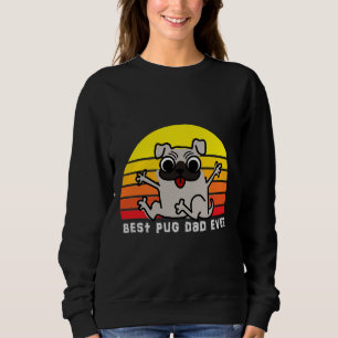 Best Pug Dad Ever Essential T-Shirt 845 Sweatshirt