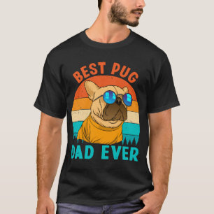 Best Pug Dad Ever Loves Doggies Retro Vintage Cute T-Shirt
