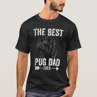 Best Pug Dad Ever Men Dog Dad Cute Black Pug