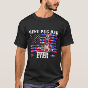 Best Pug Dad Ever Pug American Flag Tie Die T-Shirt