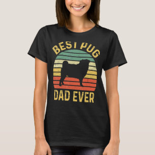 Best Pug Dad Ever Pug Dog Owner T-Shirt