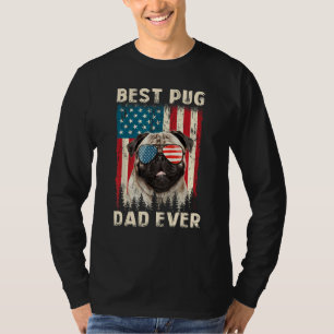 Best Pug Dad Ever USA Flag  Dog Father s Day T-Shirt