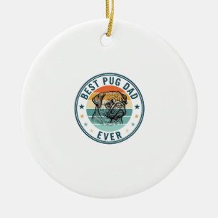 Best Pug Dad Ever Vintage Engraving Dog Shirt Desi Ceramic Tree Decoration