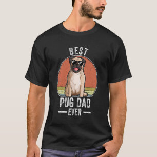 Best Pug Dog Dad Ever Costume Pug Owner For Men T-Shirt
