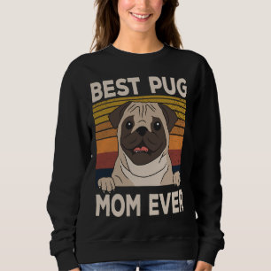 Best pug mum Classic T-Shirt 466 Sweatshirt