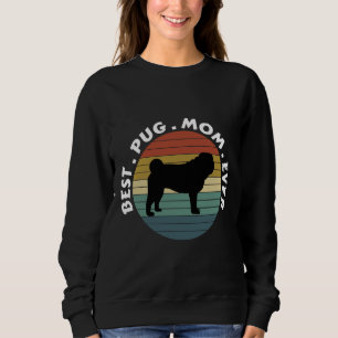 best pug mum ever, dog shirt, pug shirt, dog mum s sweatshirt