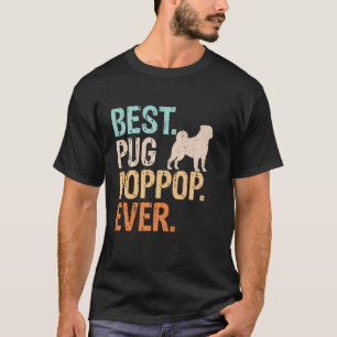 Best Pug Pop-Pop Ever Dog Lover Grandpa Funny Retr T-Shirt