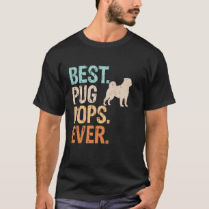 Best Pug Pops Ever Dog Lover Grandpa Funny Retro T-Shirt