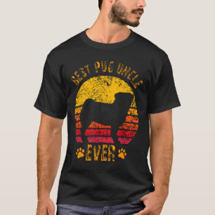 Best Pug Uncle Ever Funny Gift Uncle T-Shirt