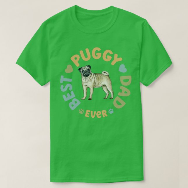 Best Puggy Dad Ever T-Shirt (Design Front)