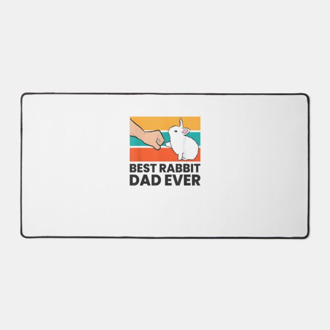 Best Rabbit Dad Ever Funny Rabbit Father Rabbit Bu Desk Mat (Front)