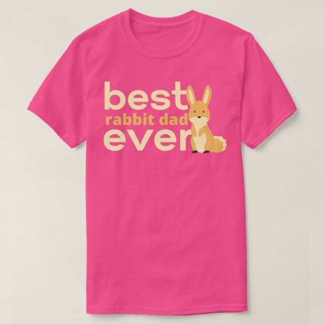 best rabbit dad ever T-Shirt (Design Front)