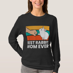 Best Rabbit Mum Ever Cute Bunny Rabbit Mum T-Shirt