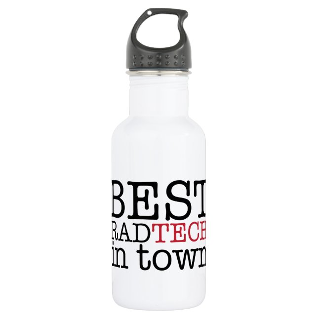 Best Rad Tech in Town 532 Ml Water Bottle (Front)