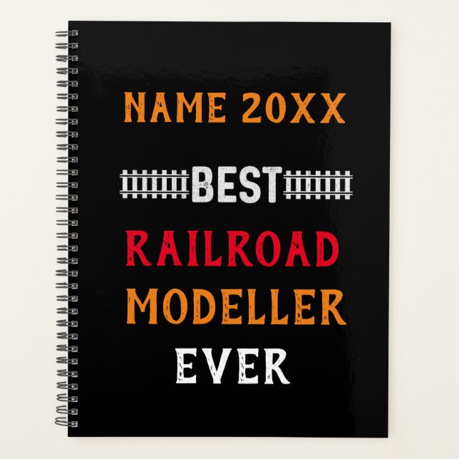 Best Railroad Modeller Ever (Change Name Text)     Planner (Front)