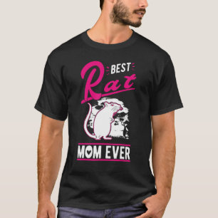 Best Rat Mom Ever T-Shirt