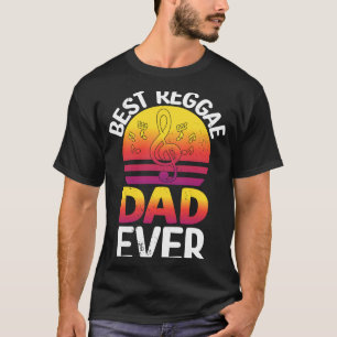 Best Reggae Dad Ever I Rasta I Rastafari I Jamaica T-Shirt