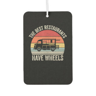Best restaurants have wheels  food taco truck gift car air freshener