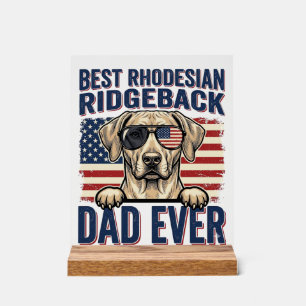 Best Rhodesian Ridgeback Dad Ever Vintage Dog Shir Acrylic Sign
