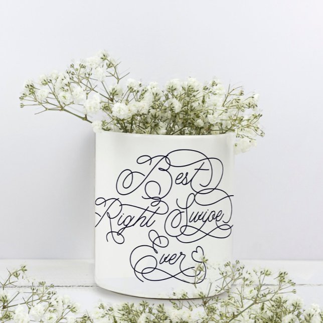 Best Right Swipe Ever Funny Boyfriend Love Quote Magic Mug (Creator Uploaded)