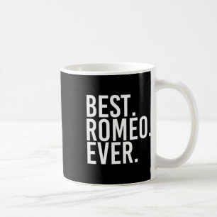 Best. Romeo. Ever. Funny Personalised Name Joke Gi Coffee Mug