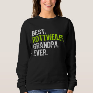 Best Rottweiler Grandpa Ever Dog Sweatshirt