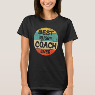 Best Rugby Coach Ever T-Shirt