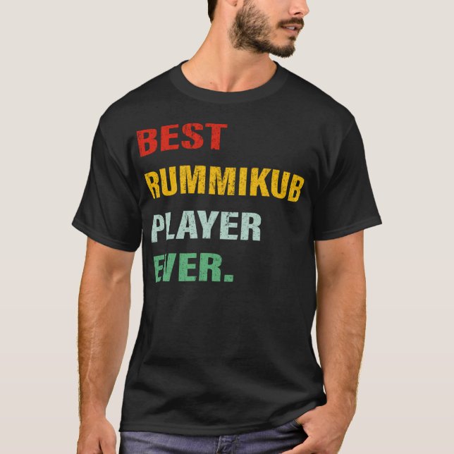 Best Rummikub Palyer Ever T-Shirt (Front)