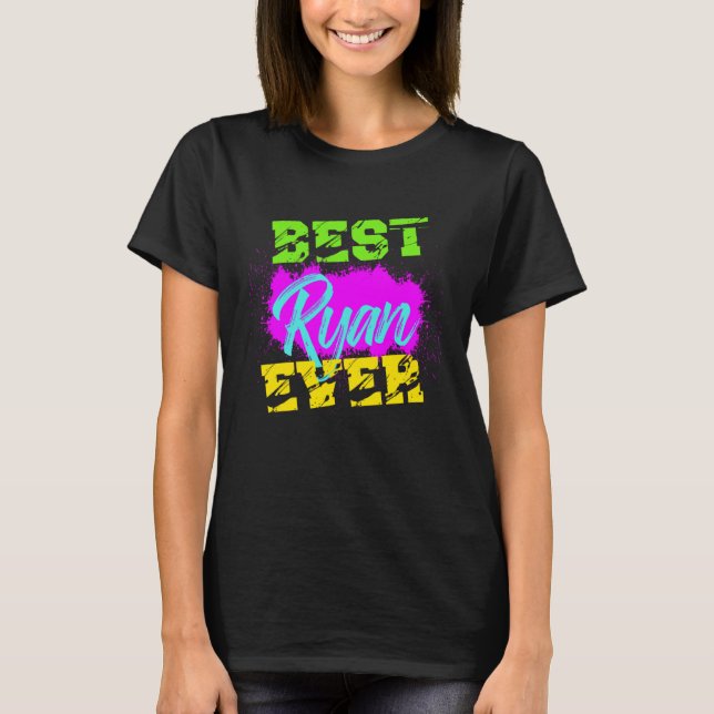 Best Ryan Ever T-Shirt (Front)