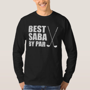 Best Saba By Par Jewish Grandpa Golfer Pun T-Shirt