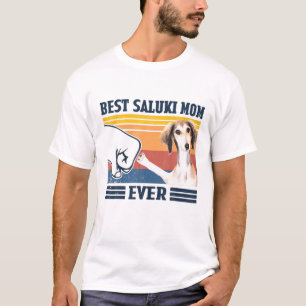 Best Saluki Mom Ever Funny Dog Mom Mothers Gift T-Shirt