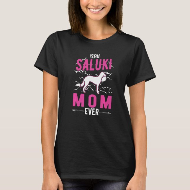 Best Saluki Mum Ever   T-Shirt (Front)