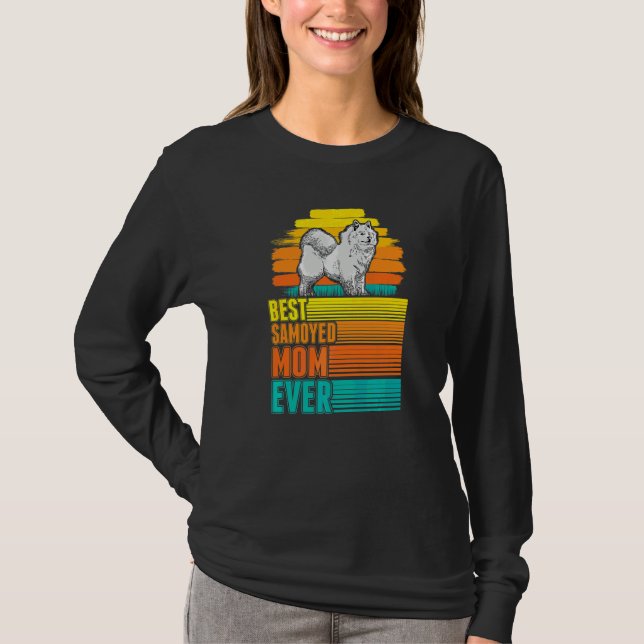 Best Samoyed Mum Ever Samoyed Mum T-Shirt (Front)