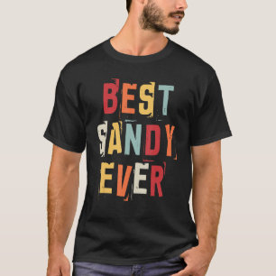 Best Sandy Ever Popular Retro Birth Names Sandy Co T-Shirt