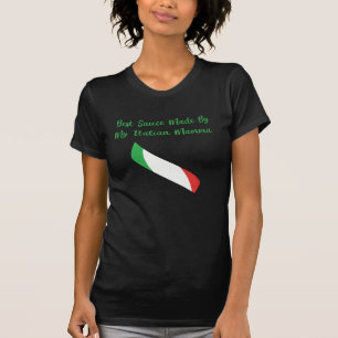 Best Sauce Made By My Italian Mamma Culinary Art T-Shirt