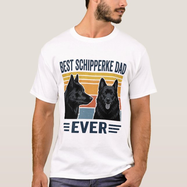 Best Schipperke Dad Ever Retro Dog Vector Design_1 T-Shirt (Front)