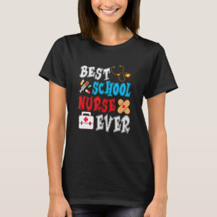 Best School Nurse Ever T-Shirt