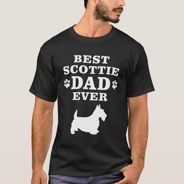 Best Scottie Dad Ever T-Shirt (Front)